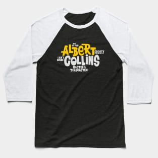 The Ice man -  Albert Collins, the Master of the Telecaster Baseball T-Shirt
